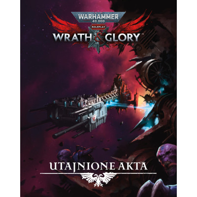 Wrath & Glory PL - Utajnione Akta