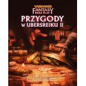 Przygody w Ubersreiku II