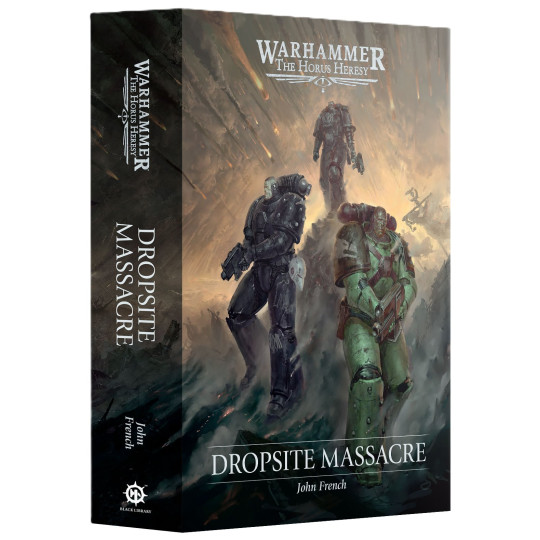 The Horus Heresy: Dropsite Massacre (Hardback)
