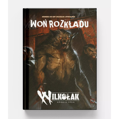 Wilkołak: Apokalipsa - Woń rozkładu