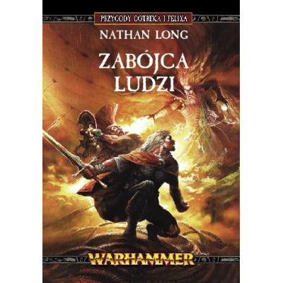 Gotrek i Felix: Zabójca Ludzi