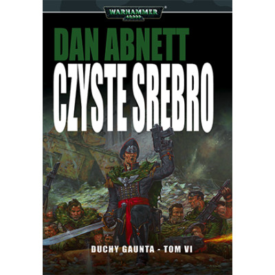 Warhammer 40000 - Duchy Gaunta: Czyste Srebro