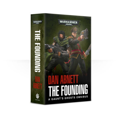 Gaunt's Ghosts: The Founding (Paperback)