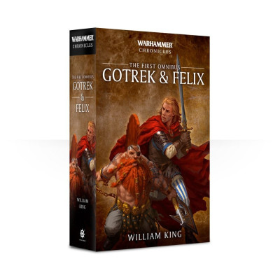 Gotrek and Felix: The First Omnibus (Paperback) 