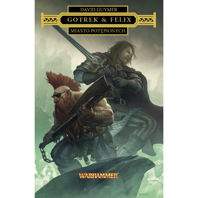 Gotrek i Felix: Miasto Potępionych