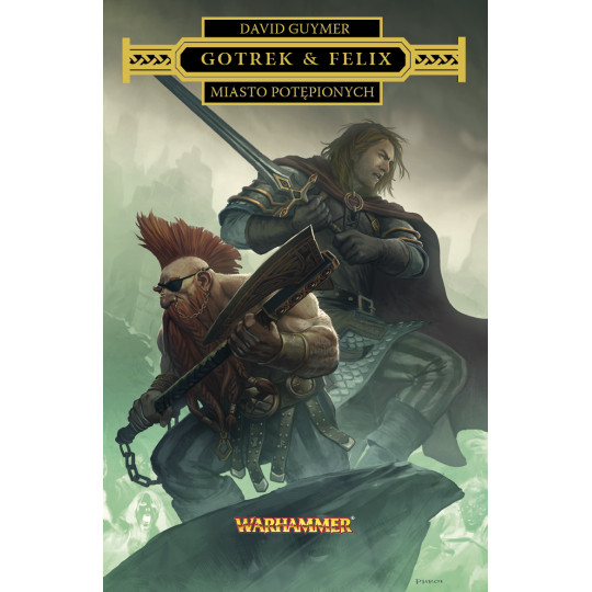 Gotrek i Felix: Miasto Potępionych