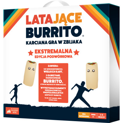 Latające Burrito: Ekstremalna edycja podwórkowa