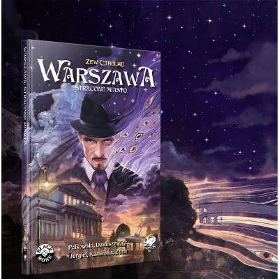 Zew Cthulhu: Warszawa, Stracone Miasto