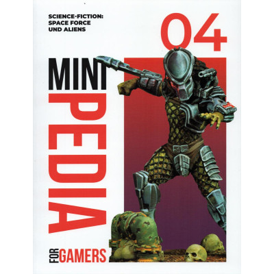 Scale75: Minipedia For Gamers Issiue 4: Space Troops & Aliens