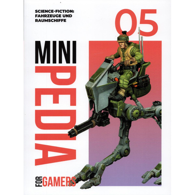 Scale75: Minipedia For Gamers Issiue 5: Spaceships & Vehicles
