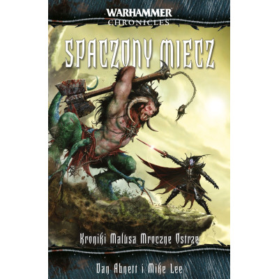 Warhammer Chronicles: Spaczony Miecz 